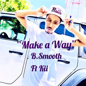 Make A Way (feat. Shesthekii)