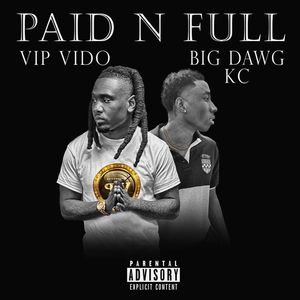 Paid N Full