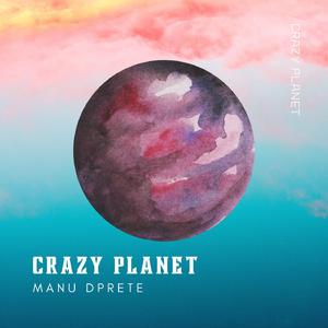 crazy planet