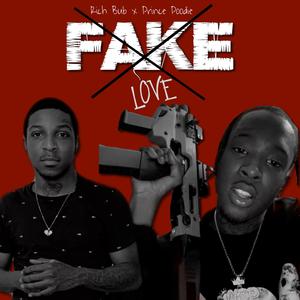 FAKE LOVE (feat. Prince Poodie)