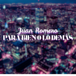 Para Bien o lo Demás