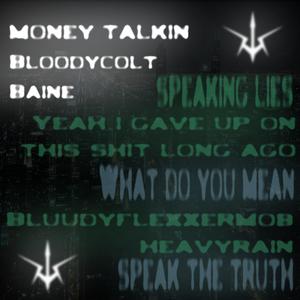 money talkin (feat. baine!)