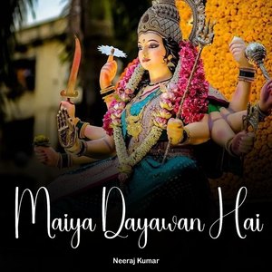 Maiya Dayawan Hai