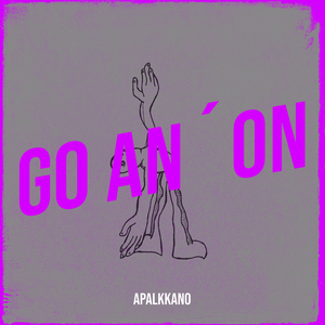 Go an´On