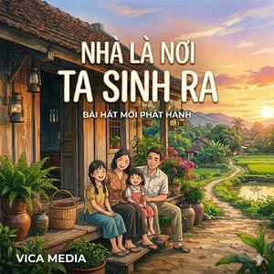 Nhà là nơi ta sinh ra