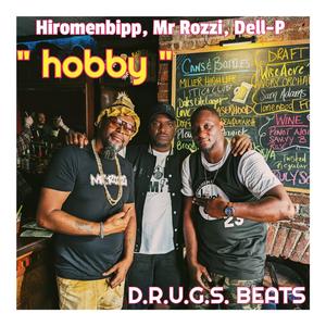 Hobby (feat. Mr Rozzi & Dell-P)