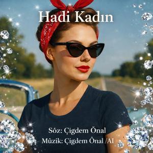 HADİ KADIN