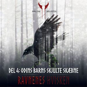 Odins barns skjulte skaebne - Ravnenes hvisken, Del 4 , del041