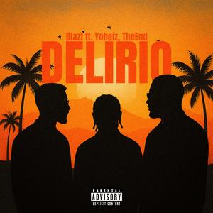 Delirio (feat. Yoheiz & The End)