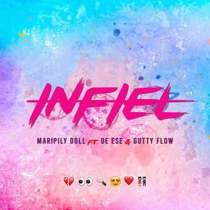 Infiel (feat. Gutty Flow, De Ese)