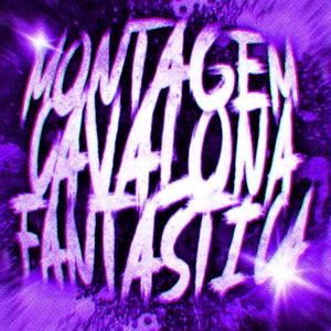 MONTAGEM CAVALONA FANTASTICA (SUPER SLOWED)