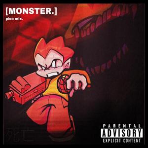 MONSTER! (Pico Mix)