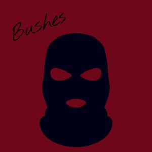 Bushes