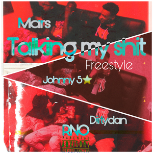 Talking My Shit Freestyle