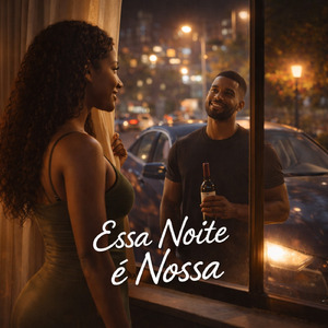 Essa noite é nossa