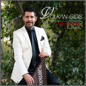 Aşk-ı Eylül (Hicaz Mandra)