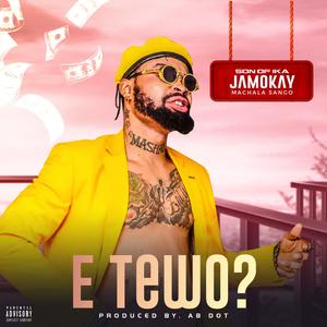 E Tewo (Press Money)