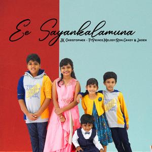 Ee Sayankalamuna (feat. Prince,Melody,Ron,Candy & jaden)