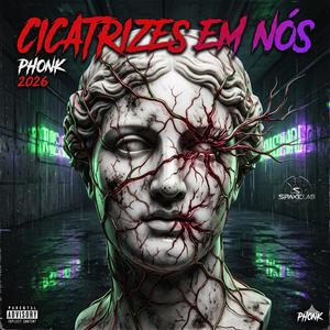 Cicatrizes em Nós | Subtitle: Phonk Emocional | Marcas Eternas | Clímax Arrepiante