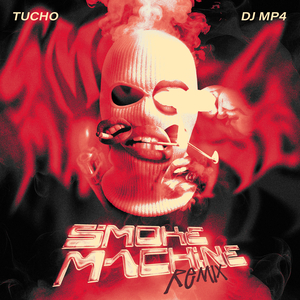 Smoke Machine ((Remix))