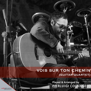 Vois sur ton chemin (From "Les choristes") (Guitar Quartet)