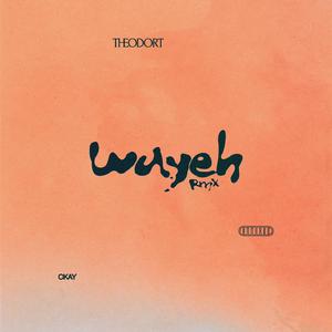 Wayeh (Remix)