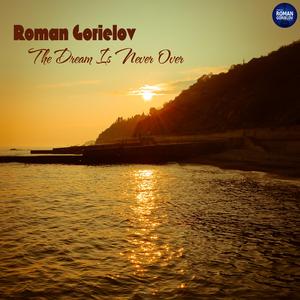 The Dream Is Never Over