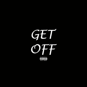 Get Off (feat. YB Phil Jackson)