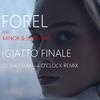 FOREL THE BAND - (G)atto Finale (feat. Massiminor & Lorraine) (Dj Sheesma - 4 O' Clock Remix)