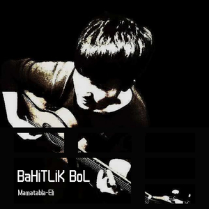 BaHiTLiK BoL