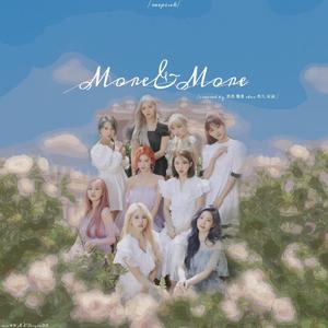 More&More（翻自 TWICE）