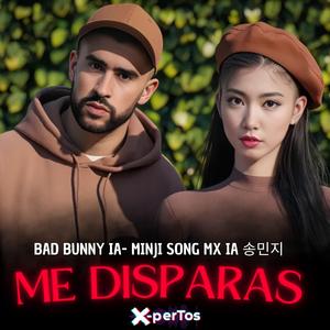 Me Disparas (Bad Bunni IA) (feat. Xpertos Viral)