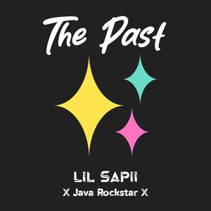 The Past (feat. Java Rockstar) (Freestyle Mix)