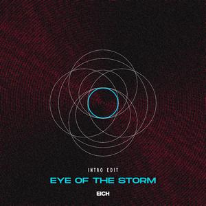 Eye Of The Storm (Intro Edit)