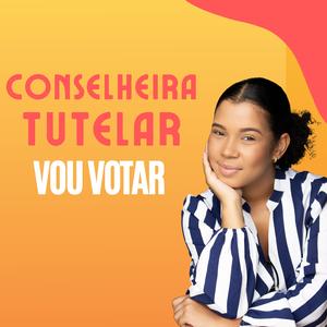 Conselheira Tutelar Vou Votar