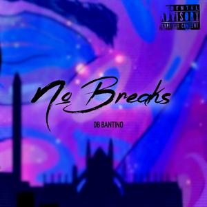 No Breaks