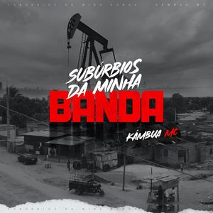 Subúrbios da minha banda