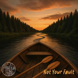 Not Your Fault