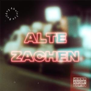 Alte Zachen