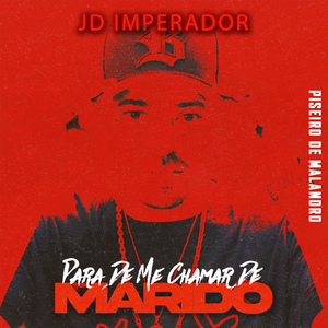 Para De Me Chamar De Marido (Piseiro de Malandro)