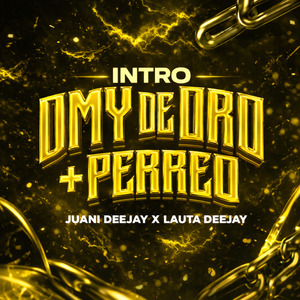 Intro Omy De Oro + Perreo