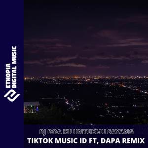 DJ DOA KU UNTUKMU SAYANG