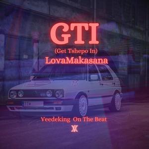 GTI_LovaMakasana (Get Tshepo In)