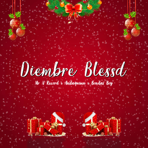 Diciembre Blessd