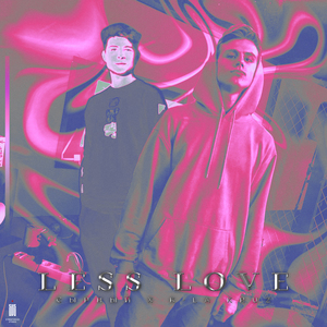 Less Love