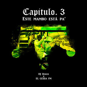 Capítulo. 3 Este Mambo Está Pa'