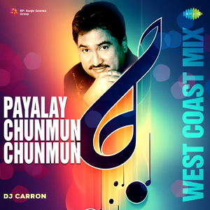 Payalay Chunmun Chunmun - West Coast Mix