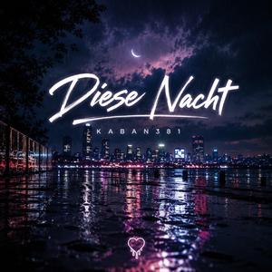Diese Nacht