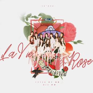 La Vie En Rose（翻自 IZONE）