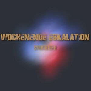 Wochenende Eskalation